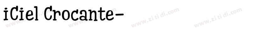 iCiel Crocante字体转换